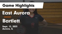 East Aurora  vs Bartlett  Game Highlights - Sept. 12, 2023