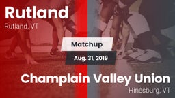 Matchup: Rutland vs. Champlain Valley Union  2019