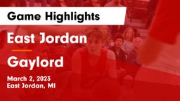 East Jordan  vs Gaylord  Game Highlights - March 2, 2023