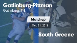 Matchup: Gatlinburg-Pittman vs. South Greene 2016