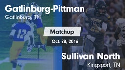 Matchup: Gatlinburg-Pittman vs. Sullivan North  2016