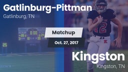 Matchup: Gatlinburg-Pittman vs. Kingston  2017