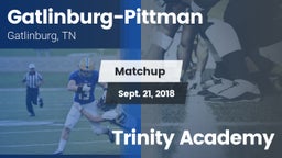 Matchup: Gatlinburg-Pittman vs. Trinity Academy 2018