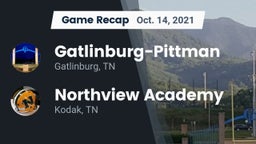 Recap: Gatlinburg-Pittman  vs. Northview Academy 2021