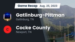 Recap: Gatlinburg-Pittman  vs. Cocke County  2023