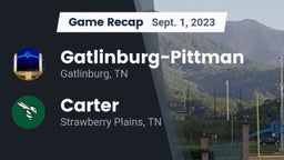 Recap: Gatlinburg-Pittman  vs. Carter  2023