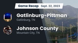 Recap: Gatlinburg-Pittman  vs. Johnson County  2023