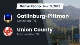 Recap: Gatlinburg-Pittman  vs. Union County  2023