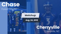 Matchup: Chase  vs. Cherryville  2018