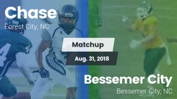 Matchup: Chase  vs. Bessemer City  2018