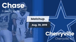 Matchup: Chase  vs. Cherryville  2019