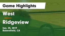 West  vs Ridgeview  Game Highlights - Jan. 25, 2019