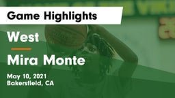 West  vs Mira Monte  Game Highlights - May 10, 2021