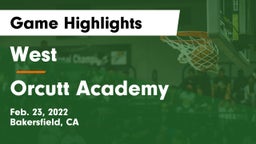 West  vs Orcutt Academy Game Highlights - Feb. 23, 2022
