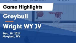 Greybull  vs Wright WY JV Game Highlights - Dec. 10, 2021