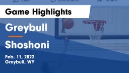 Greybull  vs Shoshoni  Game Highlights - Feb. 11, 2022