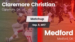 Matchup: Claremore Christian vs. Medford  2017