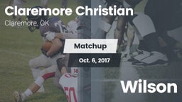 Matchup: Claremore Christian vs. Wilson 2017