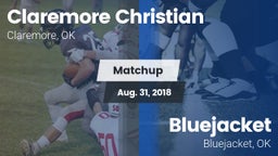 Matchup: Claremore Christian vs. Bluejacket  2018