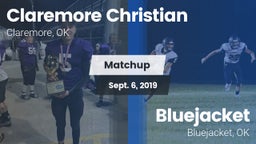 Matchup: Claremore Christian vs. Bluejacket  2019