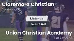 Matchup: Claremore Christian vs. Union Christian Academy  2019