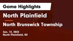 North Plainfield  vs North Brunswick Township  Game Highlights - Jan. 12, 2023