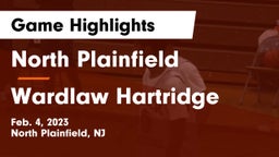 North Plainfield  vs Wardlaw Hartridge Game Highlights - Feb. 4, 2023