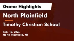 North Plainfield  vs Timothy Christian School Game Highlights - Feb. 10, 2023