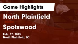 North Plainfield  vs Spotswood  Game Highlights - Feb. 17, 2023
