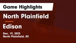 North Plainfield  vs Edison  Game Highlights - Dec. 19, 2023