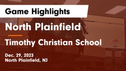 North Plainfield  vs Timothy Christian School Game Highlights - Dec. 29, 2023
