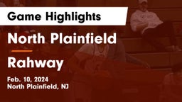 North Plainfield  vs Rahway  Game Highlights - Feb. 10, 2024