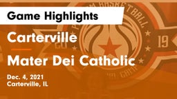 Carterville  vs Mater Dei Catholic  Game Highlights - Dec. 4, 2021