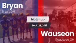 Matchup: Bryan vs. Wauseon  2017