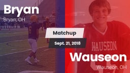 Matchup: Bryan vs. Wauseon  2018