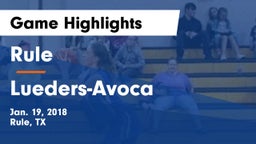 Rule  vs Lueders-Avoca  Game Highlights - Jan. 19, 2018