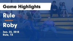 Rule  vs Roby  Game Highlights - Jan. 23, 2018