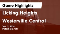 Licking Heights  vs Westerville Central  Game Highlights - Jan. 3, 2024