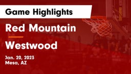 Red Mountain  vs Westwood  Game Highlights - Jan. 20, 2023