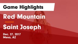 Red Mountain  vs Saint Joseph Game Highlights - Dec. 27, 2017