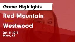 Red Mountain  vs Westwood Game Highlights - Jan. 8, 2019