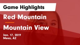 Red Mountain  vs Mountain View  Game Highlights - Jan. 17, 2019