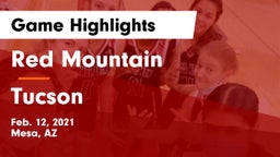 Red Mountain  vs Tucson Game Highlights - Feb. 12, 2021