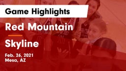 Red Mountain  vs Skyline Game Highlights - Feb. 26, 2021