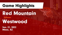 Red Mountain  vs Westwood Game Highlights - Jan. 21, 2022