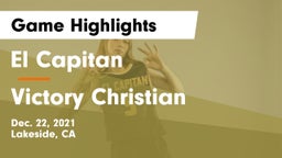 El Capitan  vs Victory Christian Game Highlights - Dec. 22, 2021
