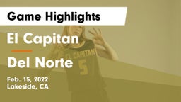 El Capitan  vs Del Norte  Game Highlights - Feb. 15, 2022