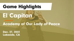 El Capitan  vs Academy of Our Lady of Peace Game Highlights - Dec. 27, 2022
