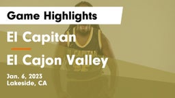 El Capitan  vs El Cajon Valley Game Highlights - Jan. 6, 2023