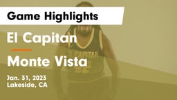 El Capitan  vs Monte Vista  Game Highlights - Jan. 31, 2023